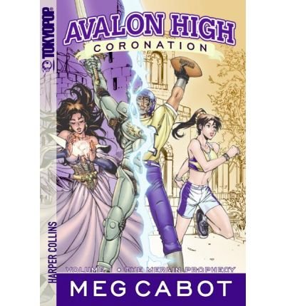 9780330465892: [(The Merlin Prophecy: Avalon High: Coronation No. 1)] [Author: Meg Cabot] published on (March, 2010)