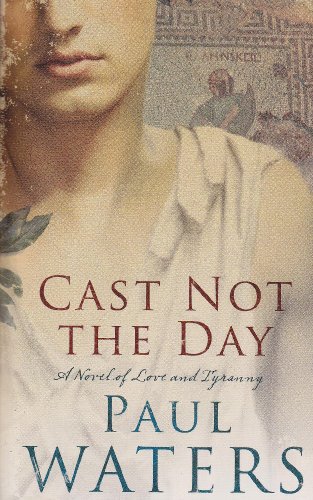 Stock image for Cast Not the Day for sale by Celt Books