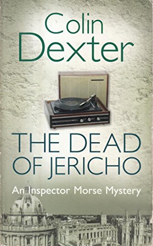 Beispielbild fr The Dead of Jericho: An Inspector Morse Mystery zum Verkauf von WorldofBooks