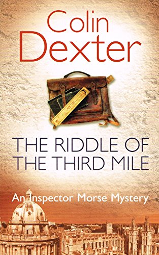 Imagen de archivo de The Riddle of the Third Mile (Inspector Morse, #6) a la venta por SecondSale