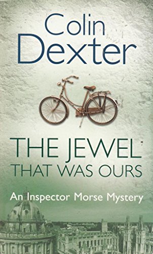 Stock image for The Jewel That Was Ours (Inspector Morse, #9) for sale by Discover Books