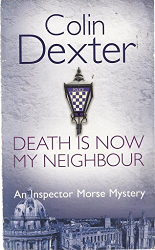 Beispielbild fr Death is Now My Neighbour zum Verkauf von Wonder Book