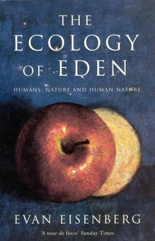 Beispielbild fr The Ecology of Eden zum Verkauf von WorldofBooks