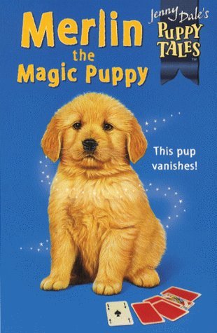 Stock image for Jenny Dale's Puppy Tales 11: Merlin the Magic Puppy for sale by WorldofBooks