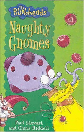 Stock image for The Blobheads 7:Naughty Gnomes for sale by WorldofBooks