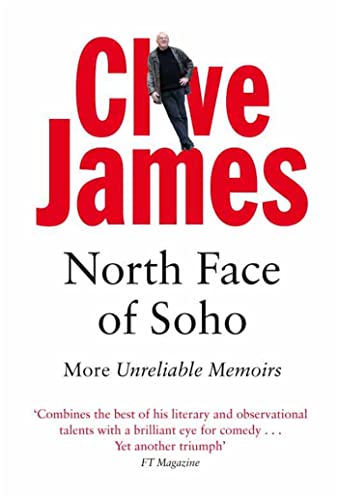 9780330481274: North Face of Soho: More Unreliable Memoirs