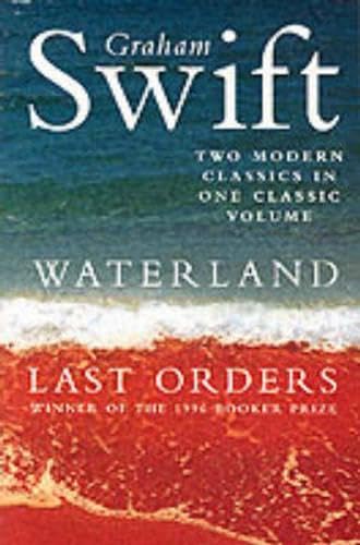 Stock image for Waterland / Last Orders for sale by AwesomeBooks