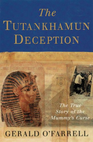 Beispielbild fr The Tutankhamun Deception: The True Story of the Mummy's Curse zum Verkauf von ThriftBooks-Atlanta