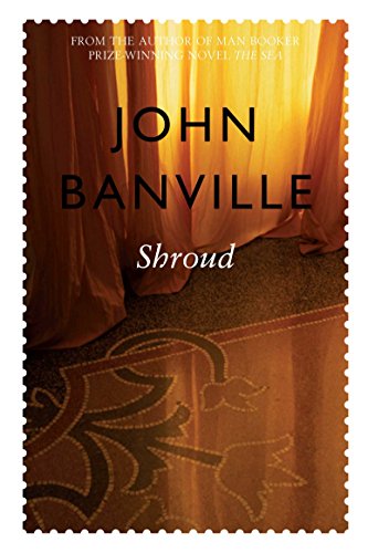 Shroud (9780330483148) by Banville, John