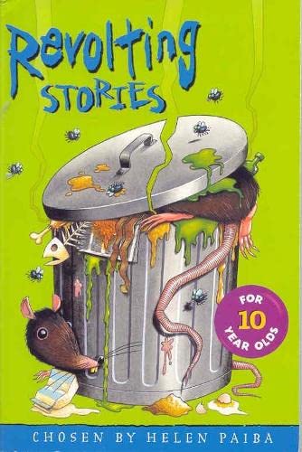 9780330483728: Revolting Stories For Ten Year Olds