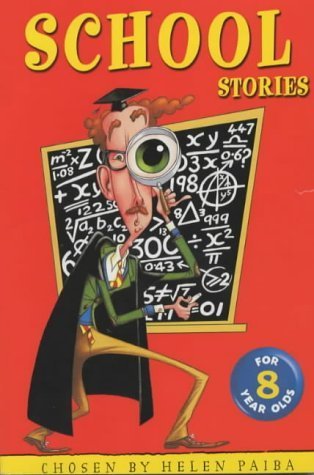 9780330483797: School Stories for Eight Year Olds