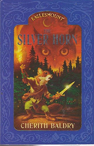 Stock image for Eaglesmount 1:The Silver Horn (pb) for sale by WorldofBooks