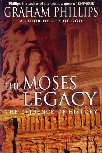 9780330484084: The Moses Legacy: The Evidence of History