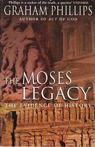 Stock image for The Moses Legacy : The Evidence of History for sale by ThriftBooks-Atlanta