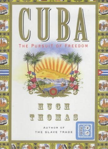 Beispielbild fr Cuba: The Pursuit of Freedom zum Verkauf von DBookmahn's Used and Rare Military Books