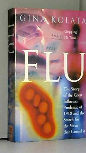 Beispielbild fr Flu : The Story of the Great Influenza Pandemic of 1918 and the Search for the Virus That Caused It zum Verkauf von More Than Words