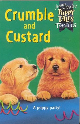 Stock image for Jenny Dale's Puppy Tales 15: Twins - Crumble and Custard: Twins - Crumble and Custard (Jenny Dale's Puppy Tales, 15) (Jenny Dale's Puppy Tales) for sale by ThriftBooks-Dallas