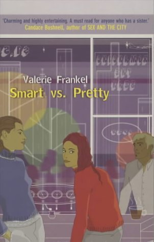 9780330484428: Smart Vs Pretty (pb)