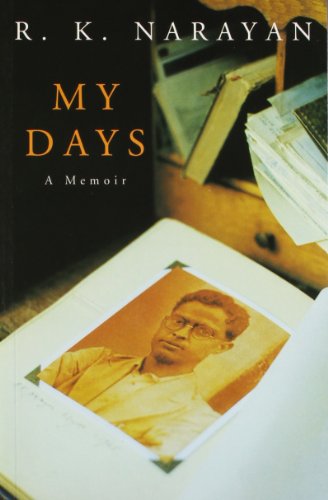 My Days: An Autobiography (9780330484435) by Narayan, R. K.