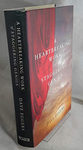 9780330484541: A Heartbreaking Work of Staggering Genius