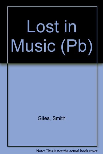 9780330484565: Lost in Music (Pb)