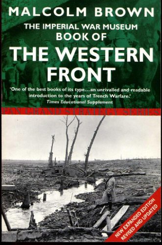 Beispielbild fr The Imperial War Museum Book of the Western Front (Pan Grand Strategy Series) zum Verkauf von SecondSale