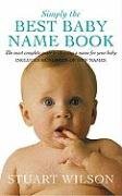 Beispielbild fr Simply the Best Baby Name Book zum Verkauf von WorldofBooks