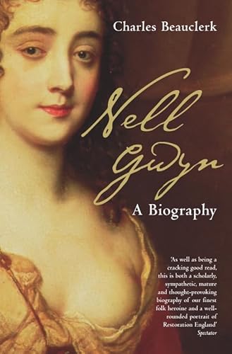 Beispielbild fr Nell Gwyn: A Biography zum Verkauf von AwesomeBooks