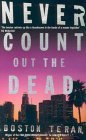 Imagen de archivo de Never Count Out the Dead a la venta por AwesomeBooks