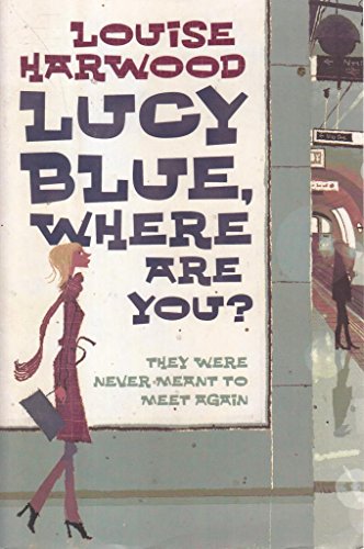 Stock image for Lucy Blue, Where Are You? for sale by WorldofBooks