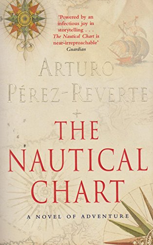 Beispielbild fr The Nautical Chart: a Novel of Adventure zum Verkauf von Better World Books
