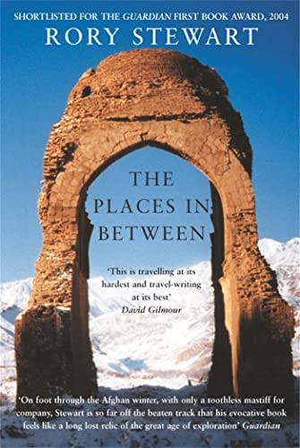 9780330486347: Places in Between [Lingua Inglese]: A vivid account of a death-defying walk across war-torn Afghanistan