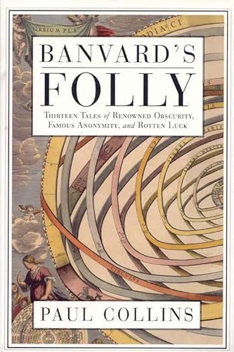 Beispielbild fr BANVARD'S FOLLY: Tales of Renowned Obscurity, Famous zum Verkauf von WorldofBooks