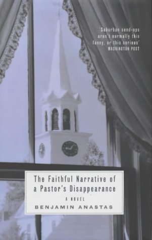 Imagen de archivo de The Faithful Narrative of a Pastor's Disappearance a la venta por WorldofBooks