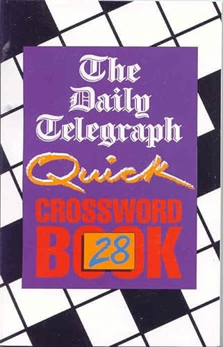 Stock image for The Daily Telegraph Quick Crossword Book 28 for sale by WorldofBooks