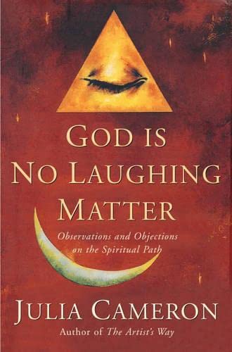 Stock image for God Is No Laughing Matter: Observations and Objections On the Spiritual Path for sale by St Vincent de Paul of Lane County