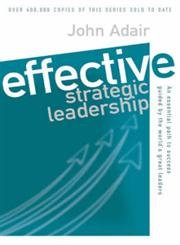 Beispielbild fr Effective Strategic Leadership: An Essential Path to Success Guided zum Verkauf von WorldofBooks