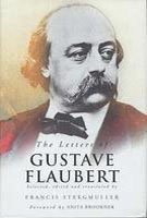 Beispielbild fr The Letters of Gustave Flaubert: 1830¿1880 zum Verkauf von WorldofBooks