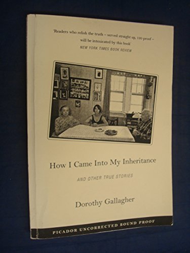 9780330488501: How I Came Into My Inheritance, and other true stories