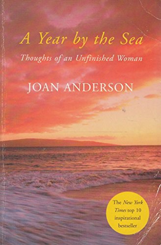 9780330488518: A Year by the Sea: Thoughts of an Unfinished Woman