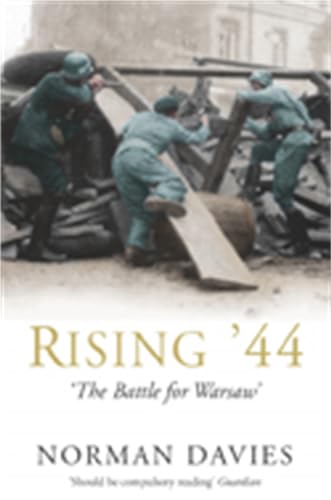 9780330488631: Rising '44: The Battle for Warsaw