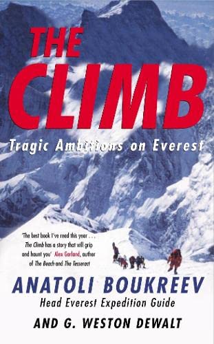 Beispielbild fr The Climb: Tragic Ambitions on Everest zum Verkauf von AwesomeBooks