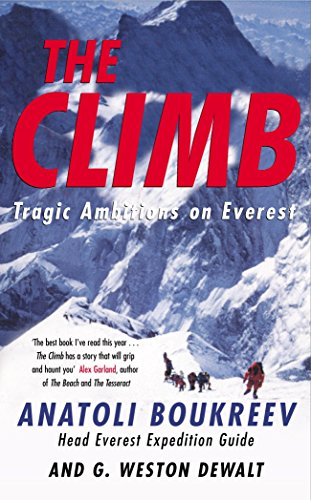 The Climb: Tragic Ambitions on Everest (9780330488969) by Anatoli Boukreev