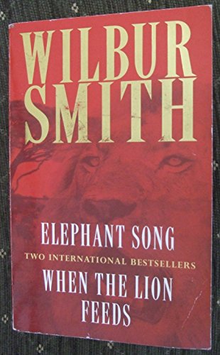 Imagen de archivo de Elephant Song / When The Lion Feeds a la venta por AwesomeBooks