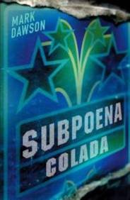 Beispielbild fr Subpoena Colada zum Verkauf von WorldofBooks