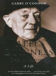 Stock image for Alec Guinness The Unknown: A Life for sale by WorldofBooks