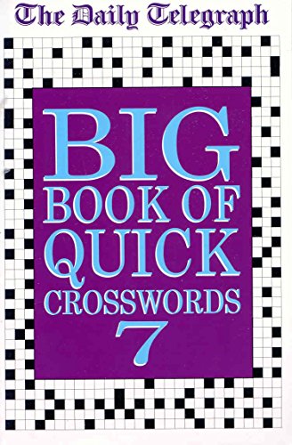 Imagen de archivo de The Daily Telegraph Big Book of Quick Crosswords 7 a la venta por WorldofBooks
