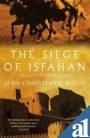 Beispielbild fr The Siege of Isfahan zum Verkauf von WorldofBooks