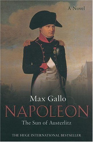 9780330490030: Napoleon 2: The Sun of Austerlitz (Napoleon Series)