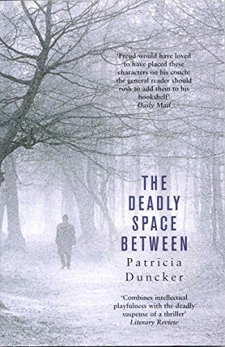 The Deadly Space Between (9780330490108) by Duncker, Patricia